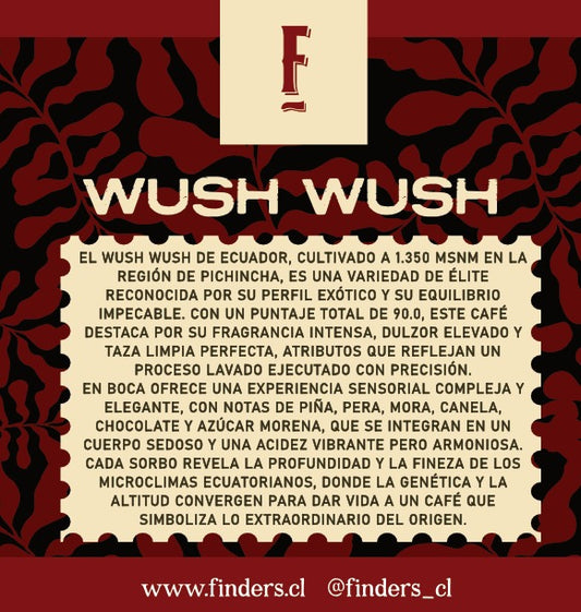 Edicion Limitada - 100 Gramos - Ecuador - Microlote - Wushwush- Lavado- Finca La Perla - Pichincha